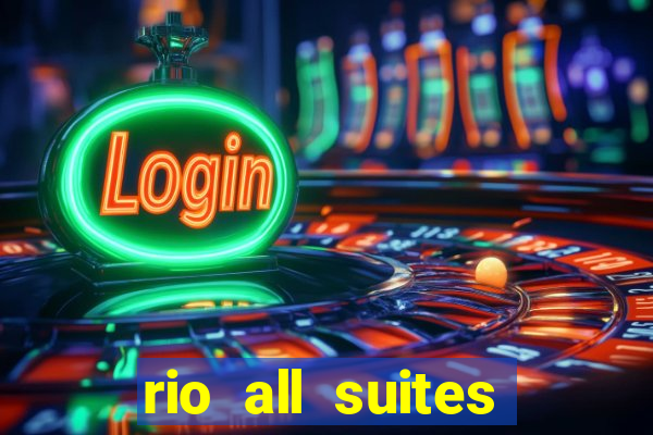 rio all suites hotel casino