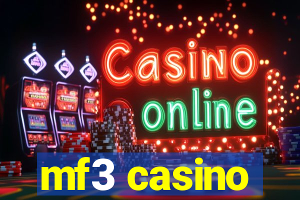 mf3 casino