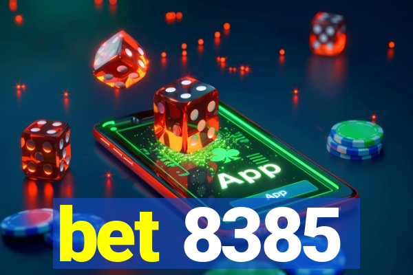 bet 8385