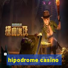 hipodrome casino