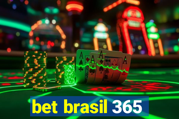 bet brasil 365