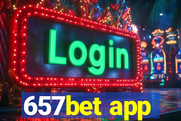 657bet app