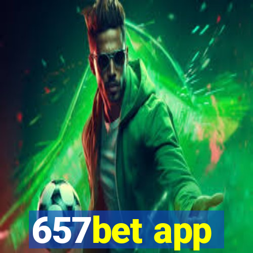 657bet app