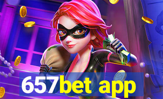 657bet app