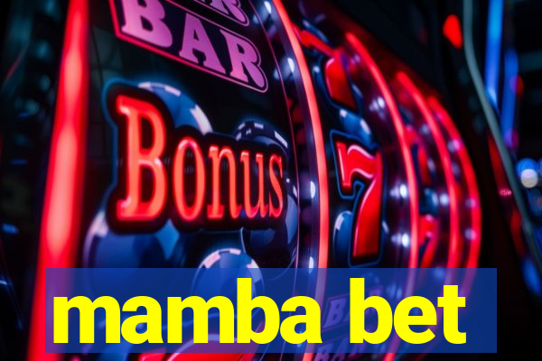 mamba bet