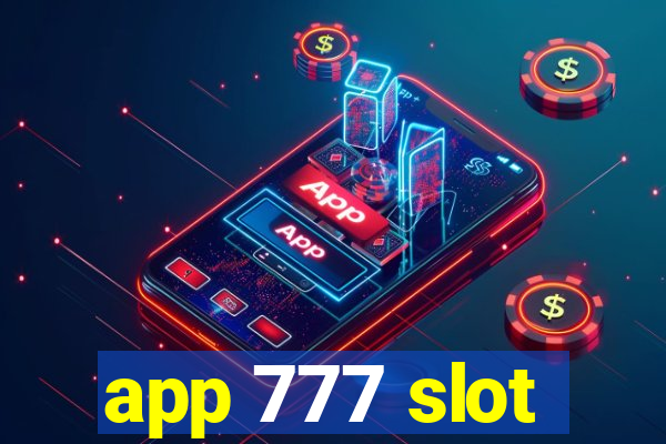 app 777 slot