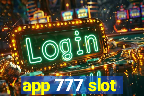 app 777 slot