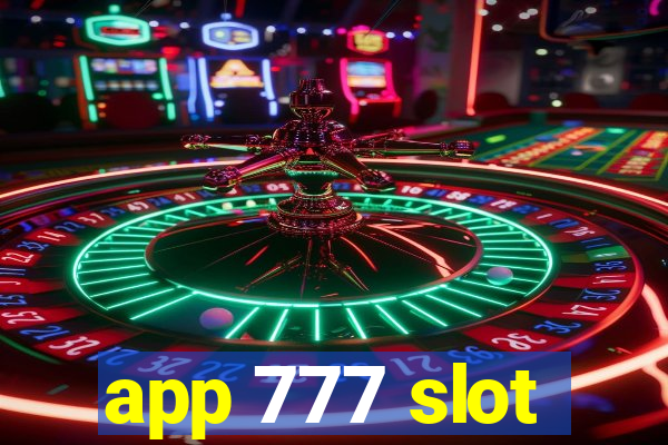 app 777 slot