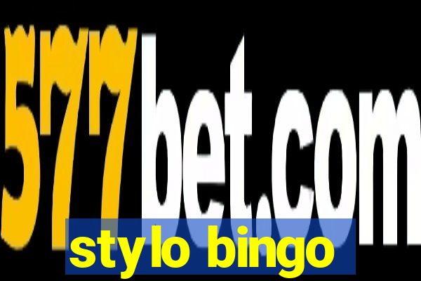 stylo bingo