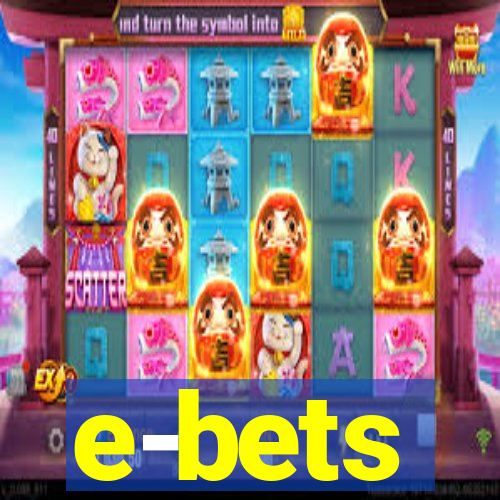 e-bets