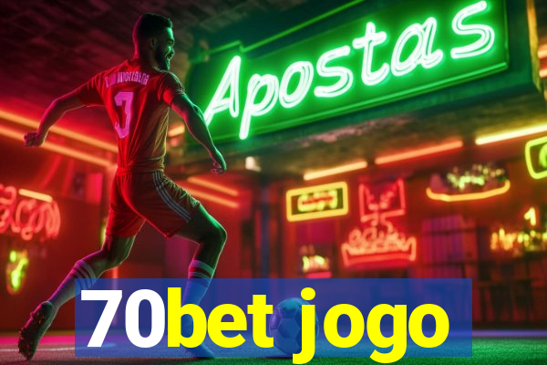 70bet jogo