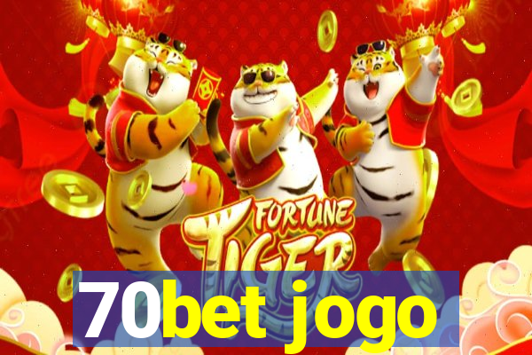 70bet jogo