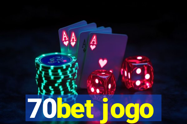 70bet jogo