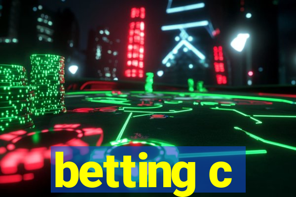 betting c