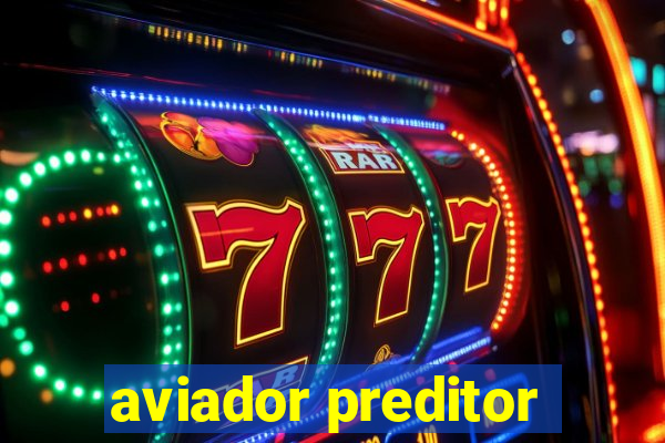 aviador preditor