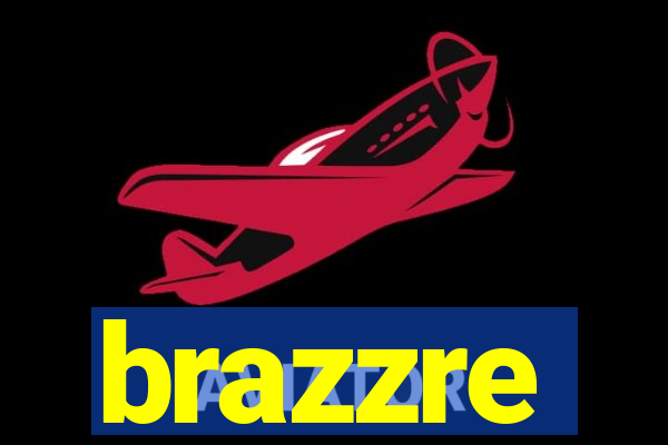 brazzre