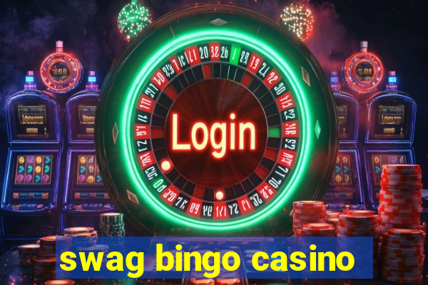 swag bingo casino