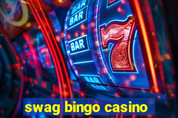 swag bingo casino