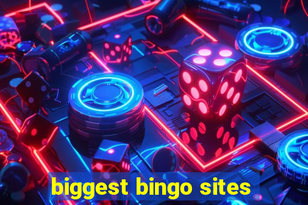 biggest bingo sites