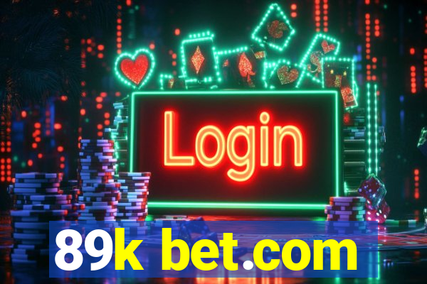 89k bet.com