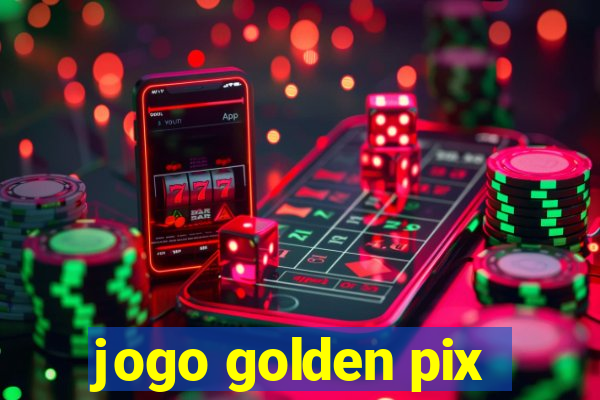 jogo golden pix