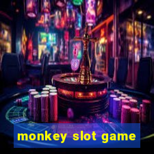 monkey slot game