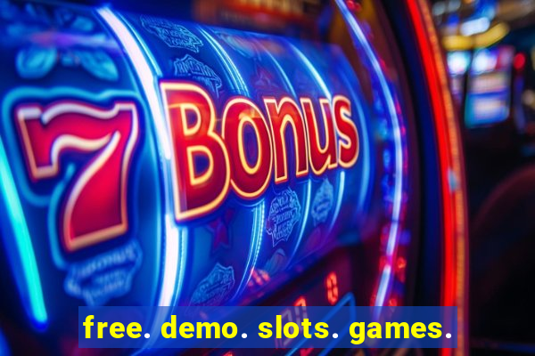 free. demo. slots. games.