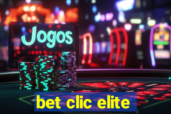 bet clic elite