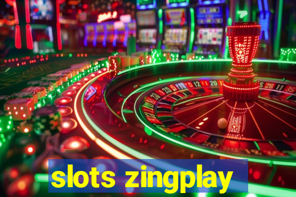 slots zingplay