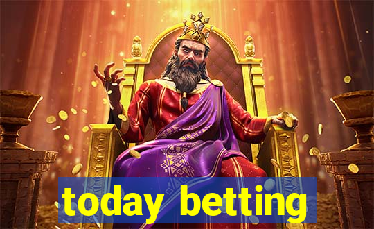 today betting