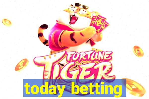 today betting