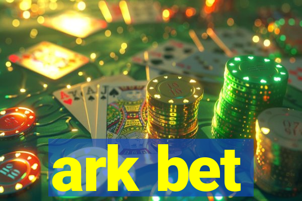 ark bet