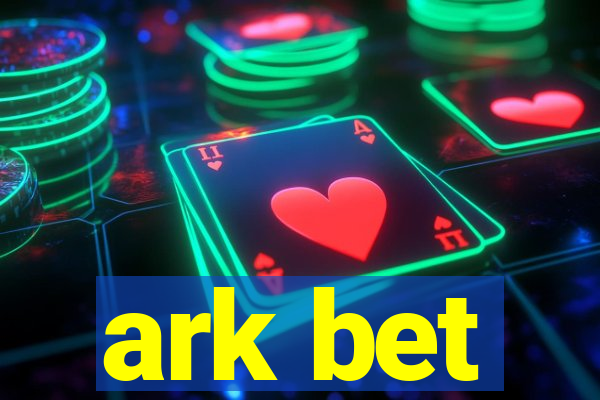 ark bet