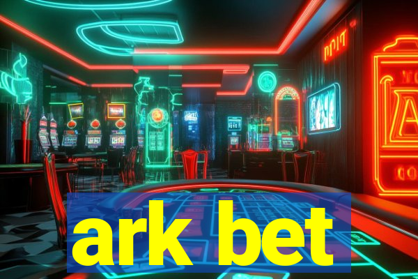 ark bet