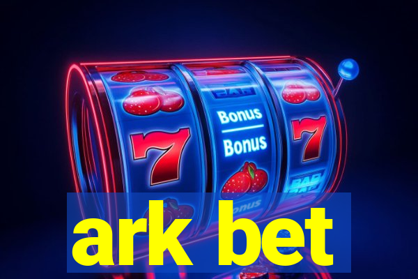 ark bet