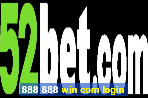 888 888 win com login