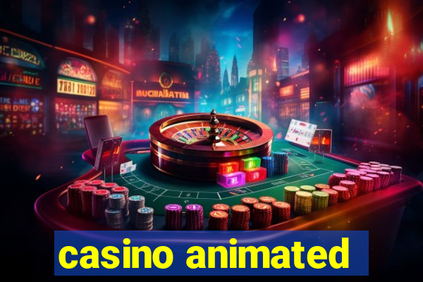 casino animated