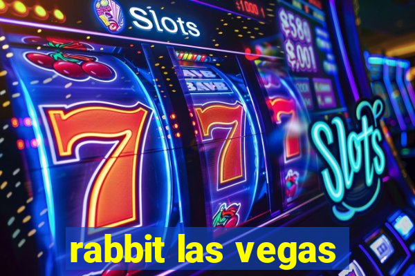 rabbit las vegas