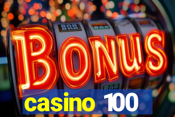 casino 100