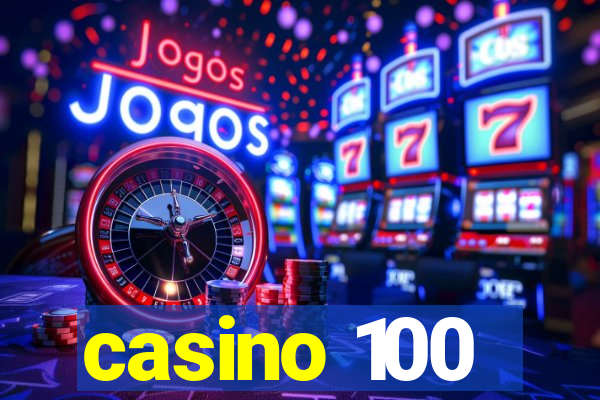 casino 100