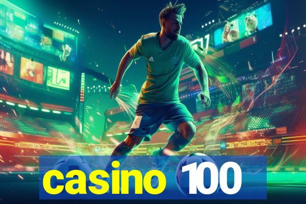 casino 100