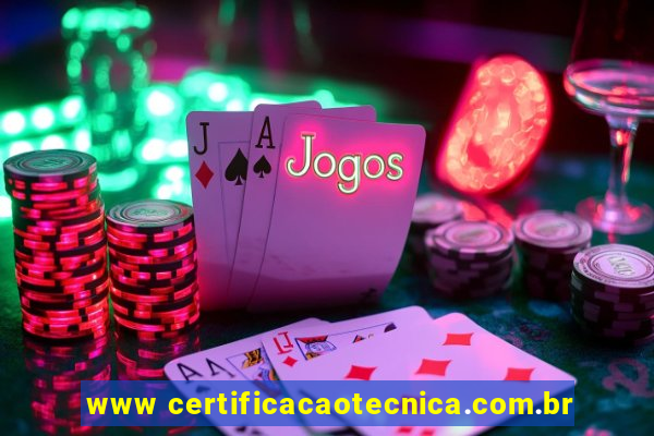 www certificacaotecnica.com.br