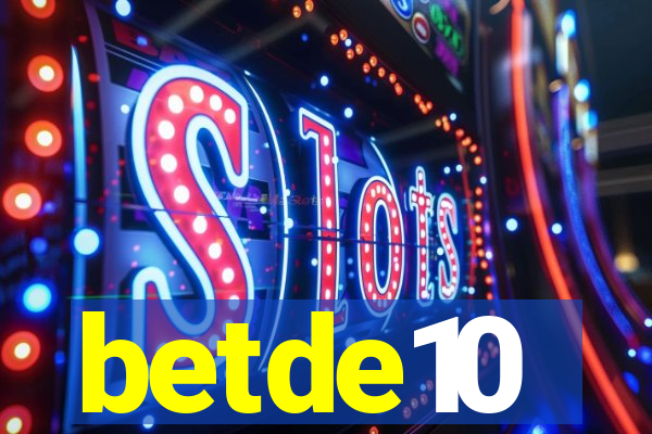 betde10