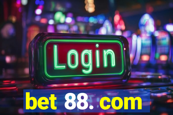 bet 88. com