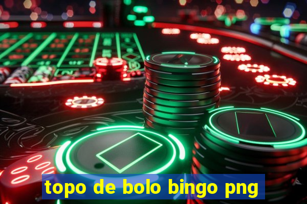 topo de bolo bingo png