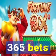 365 bets