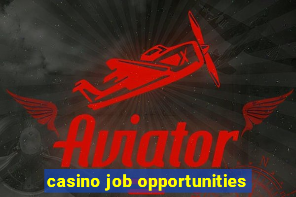 casino job opportunities