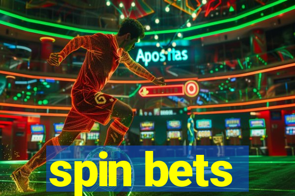 spin bets