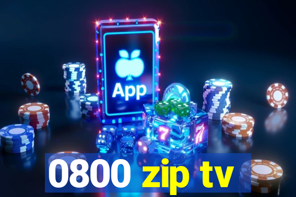 0800 zip tv