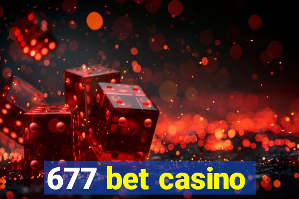 677 bet casino